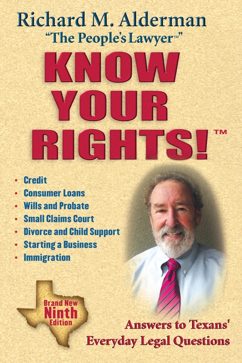Know Your Rights! -  Richard M. Alderman