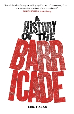 A History of the Barricade - Eric Hazan