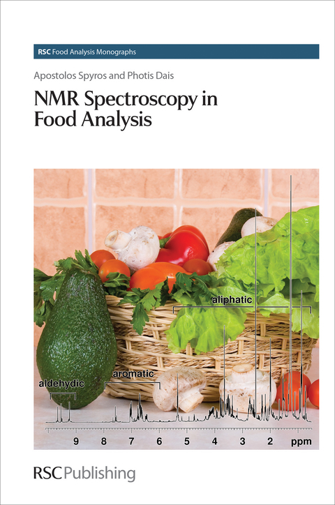 NMR Spectroscopy in Food Analysis - Apostolos Spyros, Photis Dais