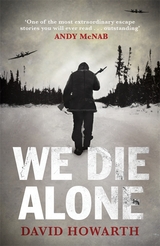 We Die Alone -  David Howarth