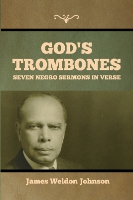 God's Trombones - James Weldon Johnson