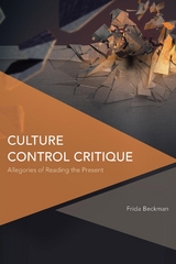 Culture Control Critique -  Frida Beckman