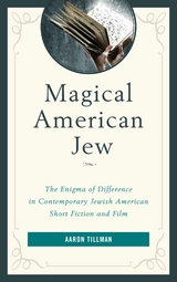 Magical American Jew -  Aaron Tillman