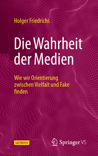 Die Wahrheit der Medien