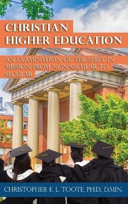 Christian Higher Education - Christopher Toote