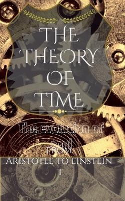 The Theory of Time