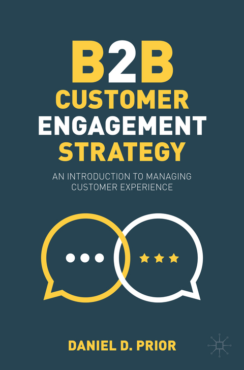 B2B Customer Engagement Strategy - Daniel D. Prior