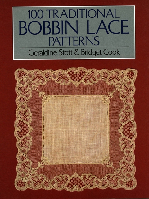 100 Traditional Bobbin Lace Patterns - Bridget M. Cook, Geraldine Stott