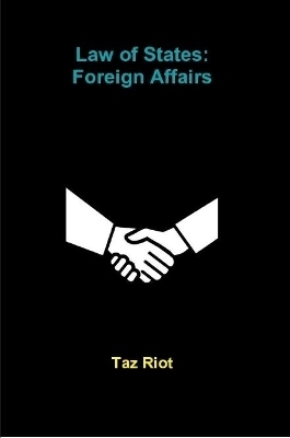 Law of States: Foreign Affairs