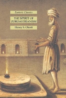 The Spirit of Zoroastrianism