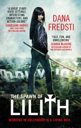 Spawn of Lilith -  Dana Fredsti