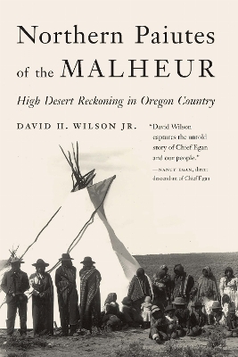 Northern Paiutes of the Malheur - David H. Wilson
