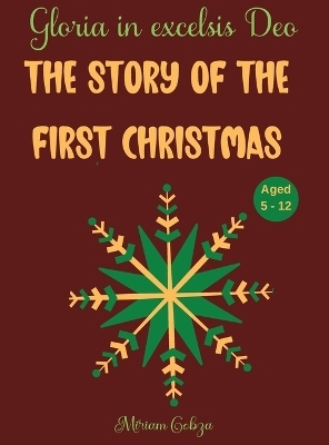 The Story of the First Christmas