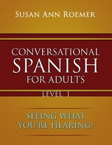 Conversational Spanish For Adults - Susan Ann Roemer