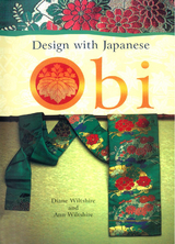 Design with Japanese Obi - Diane Wiltshire, Ann Wiltshire