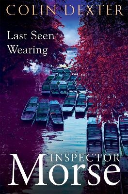 Last Seen Wearing - Colin Dexter