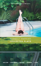 Benedict Andrews: Collected Plays -  Andrews Benedict Andrews