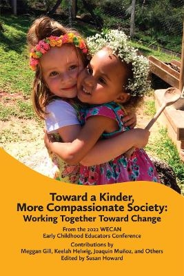 Toward a Kinder, More Compassionate Society
