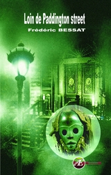 Loin de Paddington street - Fr&eacute;d&eacute;ric Bessat