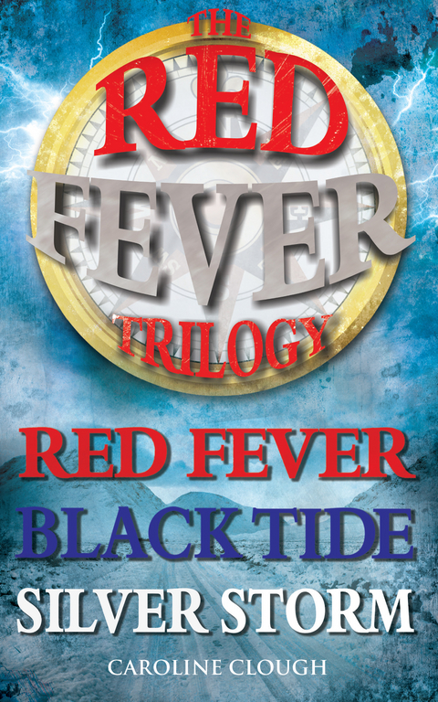 Red Fever Trilogy - Caroline Clough