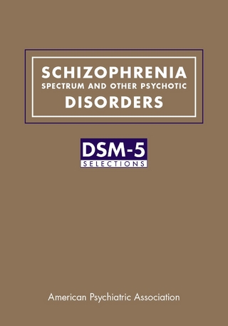 Schizophrenia Spectrum and Other Psychotic Disorders