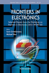 Frontiers In Electronics: Selected Papers From The Workshop On Frontiers In Electronics 2013 (Wofe-2013) - 