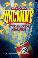 Uncle John's UNCANNY Bathroom Reader -  Bathroom Readers' Institute