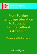 From Foreign Language Education to Education for Intercultural Citizenship - Michael Byram