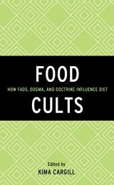 Food Cults -  Kima Cargill