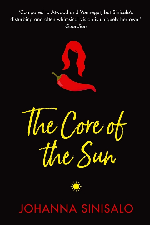 The Core of the Sun - Johanna Sinisalo