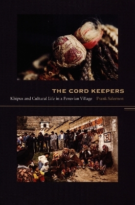The Cord Keepers - Frank L. Salomon