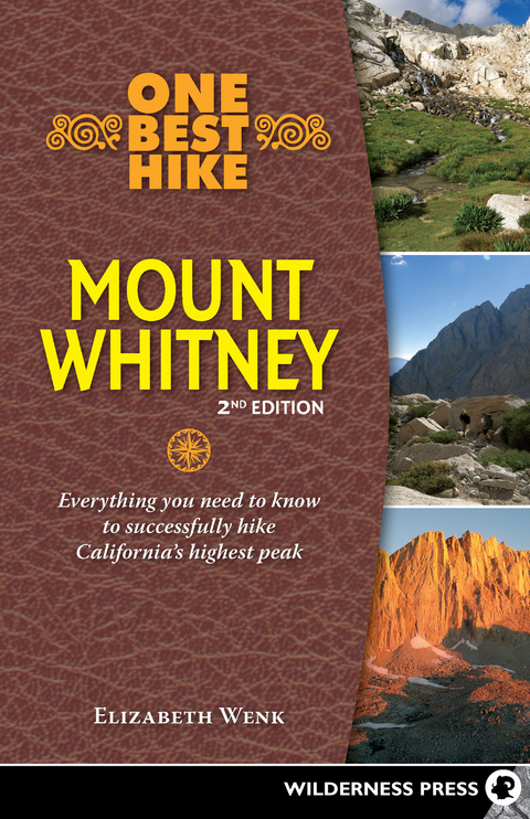 One Best Hike: Mount Whitney - Elizabeth Wenk