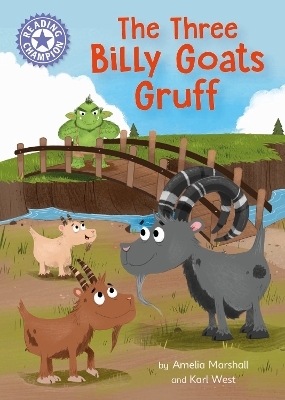 Reading Champion: The Three Billy Goats Gruff - Amelia Marshall