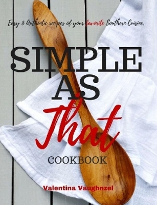 Simple As That. - Valentina Vaughnzel