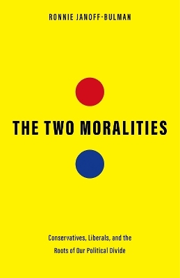 The Two Moralities - Ronnie Janoff-Bulman