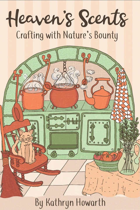 Heaven's Scents -  Kathryn Howarth