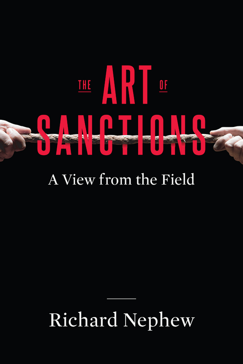 The Art of Sanctions - Richard Nephew