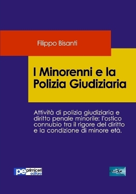 I Minorenni e la Polizia Giudiziaria