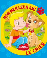 Mon meilleur ami, le chien -  Mon meilleur ami, Monica Pierrazzi Mitri