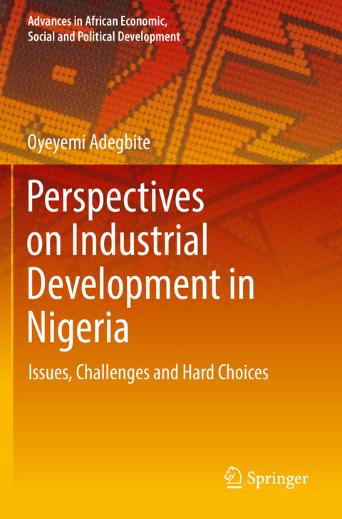 Perspectives on Industrial Development in Nigeria - Oyeyemi Adegbite