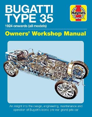 Bugatti Type 35 Owners Workshop Manual - Chas Parker