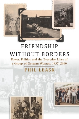 Friendship without Borders - Phil Leask