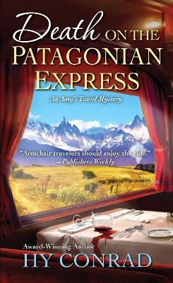 Death on the Patagonian Express - Hy Conrad