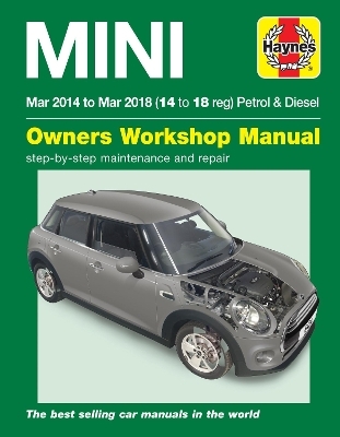 Mini Petrol & Diesel (Mar '14 - '18) Haynes Repair Manual -  Haynes Publishing