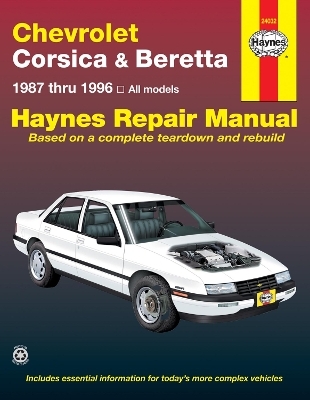 Chevrolet Corsica & Beretta (1987-1996) Haynes Repair Manual (USA) -  Haynes Publishing
