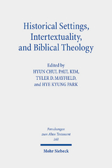 Historical Settings, Intertextuality, and Biblical Theology - 