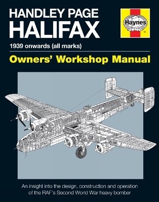 Handley Page Halifax Owners’ Workshop Manual