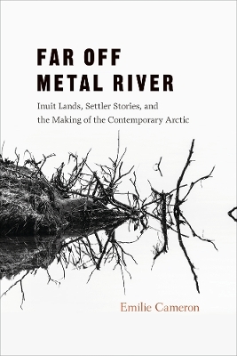 Far Off Metal River - Emilie Cameron