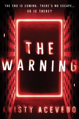 The Warning - Kristy Acevedo