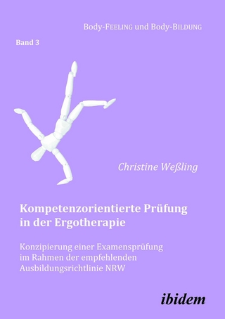 Kompetenzorientierte Prüfung in der Ergotherapie